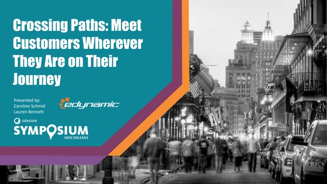 Crossing Paths: Meet Customers Wherever They Are on Their Journey