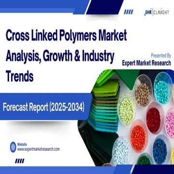 Cross Linked Polymers Market Report | Trends, Growth & Forecast 2025 ...