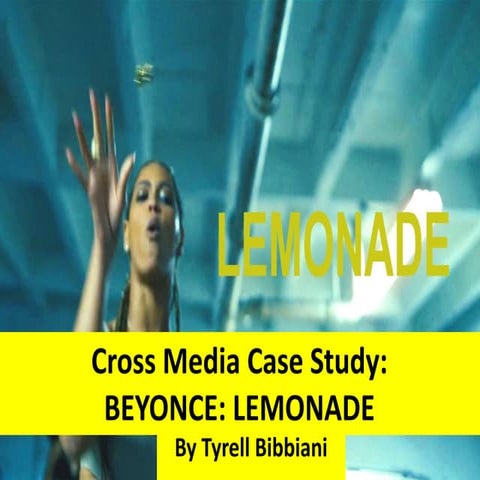 Cross media case study   beyonce
