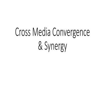 Cross Media Convergence & Synergy