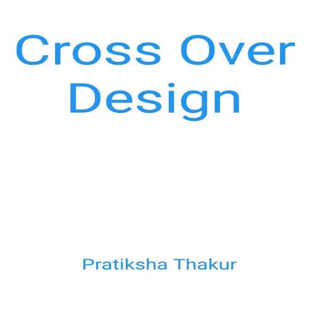 Cross Over Design | PDF