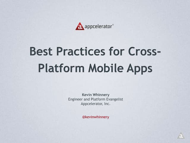 Best Practices for Cross-Platform Native Applications