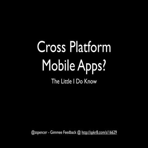 Cross platform mobile apps
