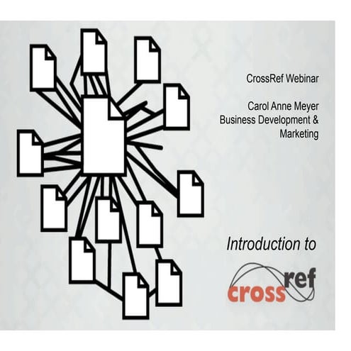 Nontechnical Introduction to CrossRef for Publishers 2010