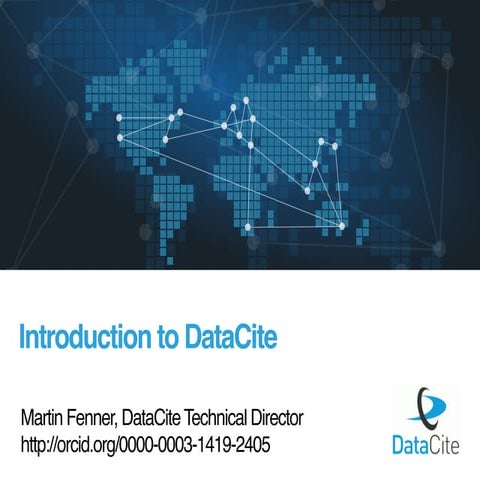 Introduction to DataCite - Martin Fenner