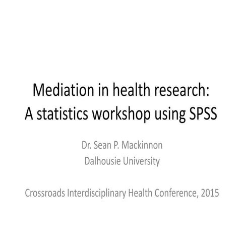 Introduction to Mediation using SPSS