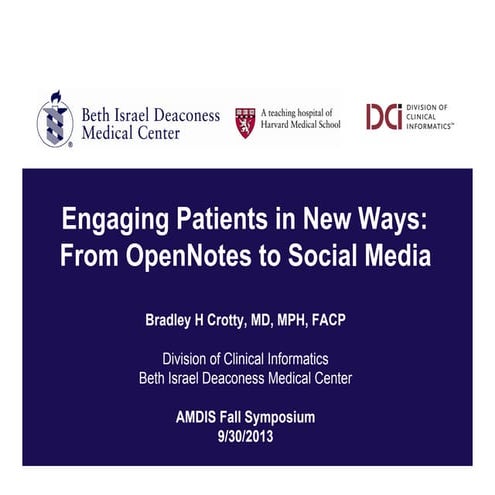 Crotty  engaging patients in new ways from open notes to social media