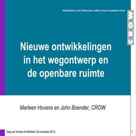 Crow presentatie dag van verkeer en mobiliteit 28-11-2013