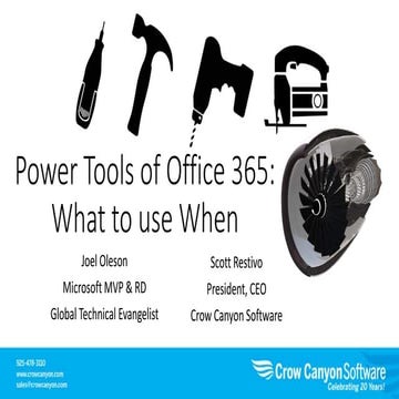 Office 365 Power Tools: What to use When? Forms, Flows, PowerApps, PowerBI