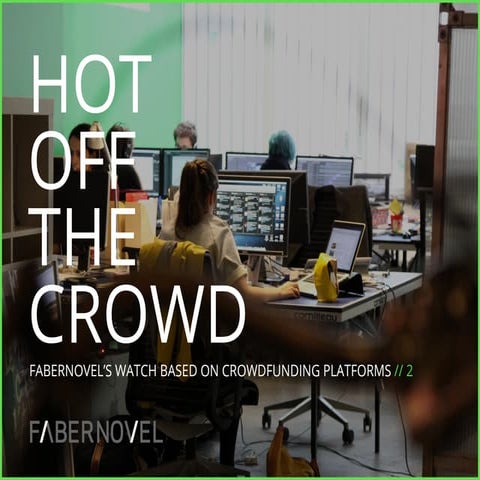 Hot off the crowd - FABERNOVEL's watch based on crowfunding platforms // 2