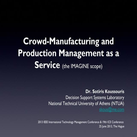 Crowd manufacturing and production management as a service