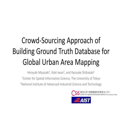 Crowd-Sourcing Approach of Building Ground Truth Database for Global Urban Ar...