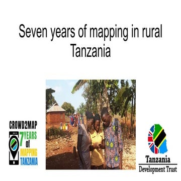 Seven Years of Mapping Rural Tanzania 