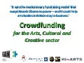Crowdfunding for the Arts and Cultural Sector