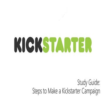 Kickstarter Study Guide