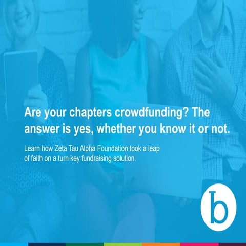 Are your chapters crowdfunding? The answer is yes, whether you know it ...