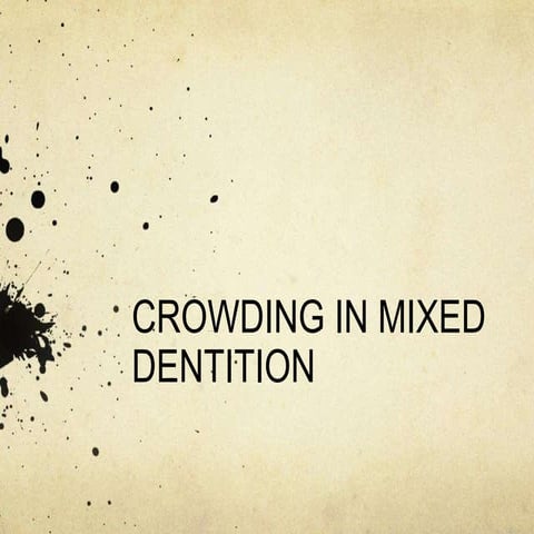 Crowding in mixed dentition.ppt.pptx