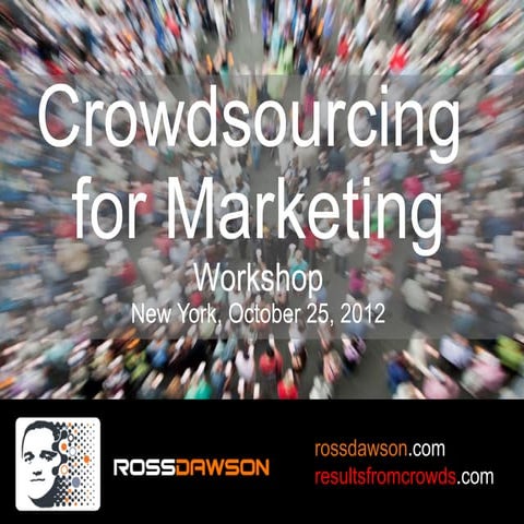 Crowdsourcing for Marketing Workshop - New York