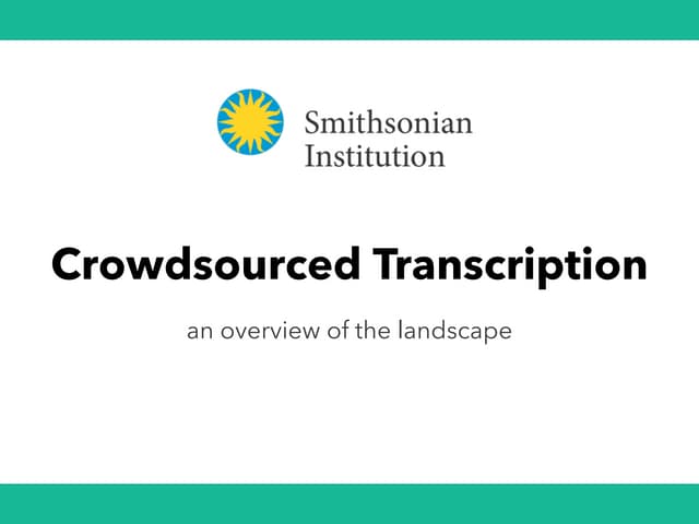 Crowdsourced Transcription Landscape