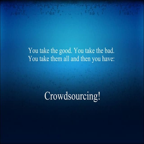 Crowdsourcing