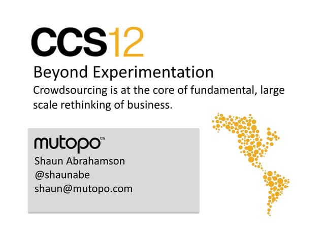 Crowdsourcing beyond experimentation