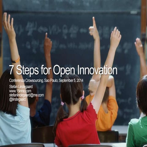 7 Steps for Open Innovation - Conferencia Crowdsourcing, Sao Paulo, Brazil