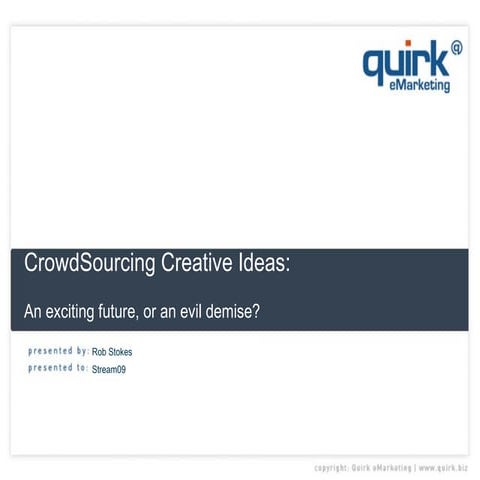 Crowdsourcing Creative Ideas