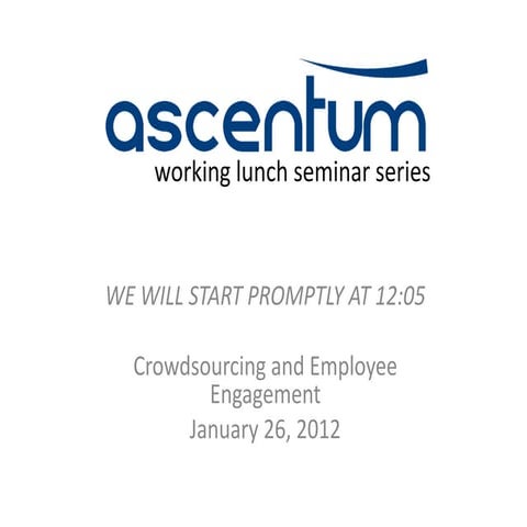 Working Lunch Seminar Series - Crowdsourcing & Employee Engagement