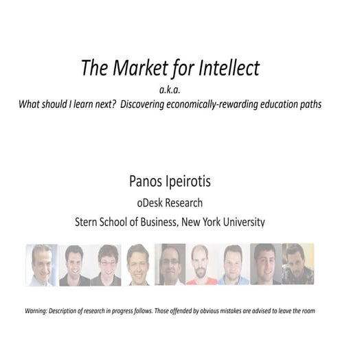 The Market for Intellect: Discovering economically-rewarding education paths