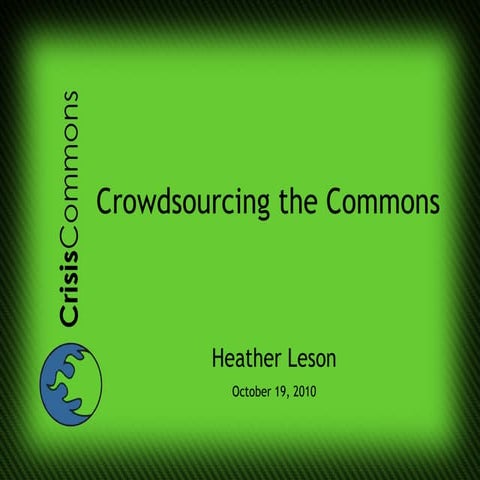 Crowdsourcing the Commons