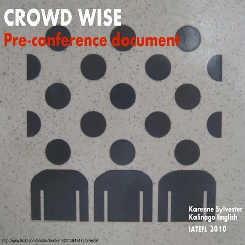 Crowd Wise