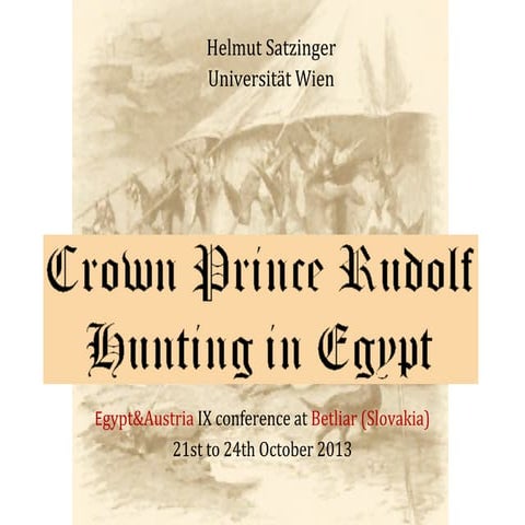 Crown Prince Rudolf Hunting in Egypt | PPT