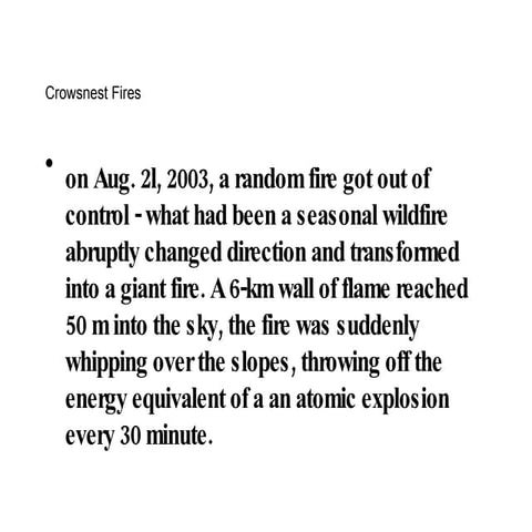 Crowsnest Fire Initial Presentation