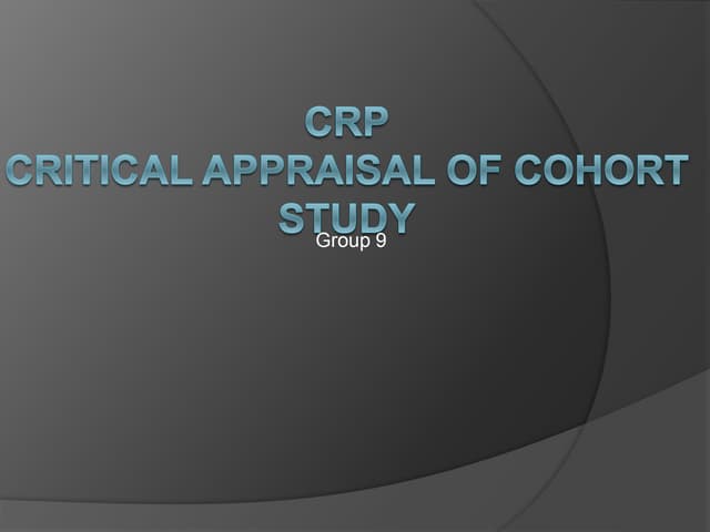 Crp   critical appraisal group 9 cohort