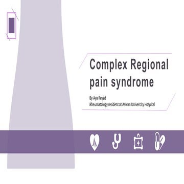 All about Complex Regional Pain Syndrome.pptx
