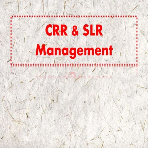 Crr and slr management