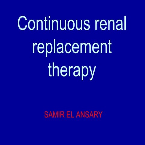 Continuous renal replacement therapy in icu Crrt 2 | PPT