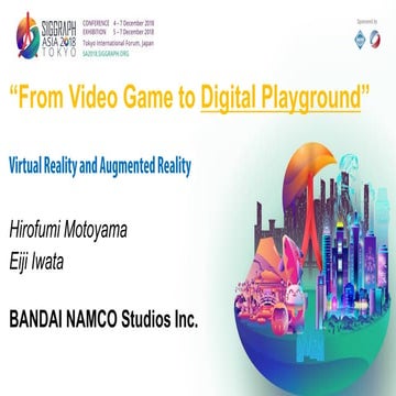 “From Video Game to Digital Playground”  Virtual Reality and Augmented Realit...
