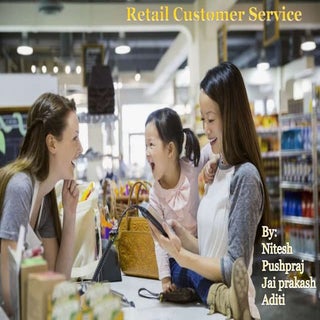 Retail Customer Service ppt
