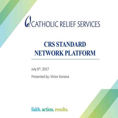 Cisco Standard Network Platform (SNP) - Catholic Relief Services Case Study