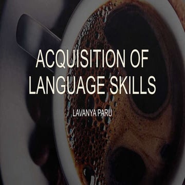 ENGLISH LANGUAGE ACQUISITION SKILLS BASICS
