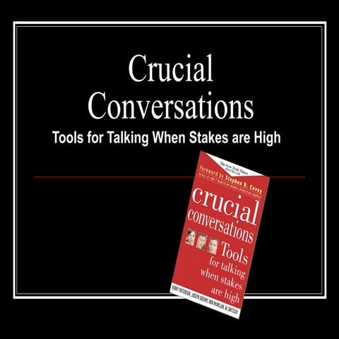 Crucial Conversations coaches_communication.ppt