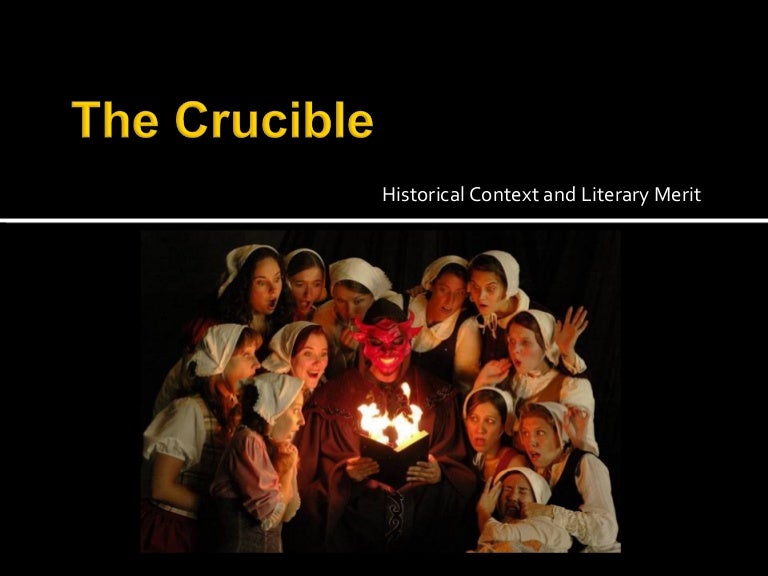 The Crucible Historical Context
