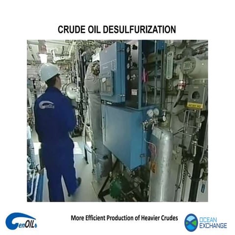 Crude Oil Desulferization
