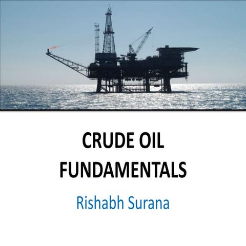 Crude Oil Fundamentals Explained