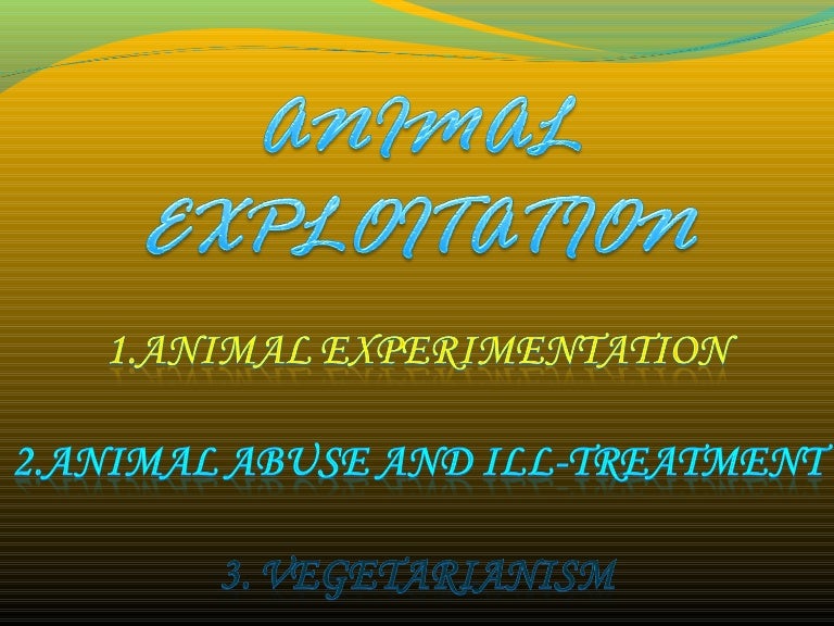 Animal Exploitation