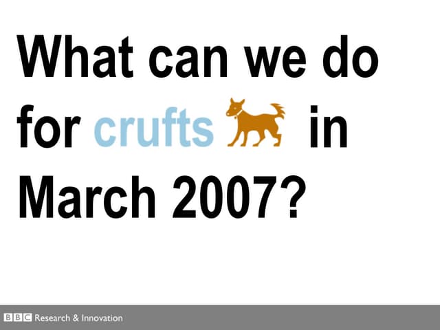 BBC Crufts Mobile event engagement