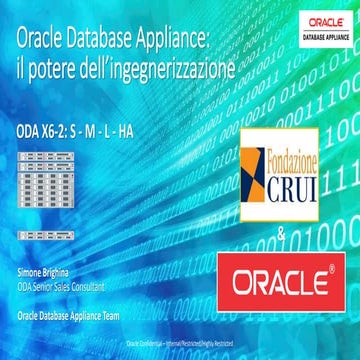 6° Sessione Oracle - CRUI: Oracle Database Appliance:Il potere dell’ingegner...