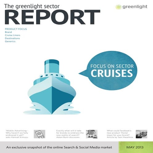 Greenlight's Cruises Sector Report, May 2013, Issue 1
