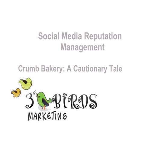 A Social Media Cautionary Tale: Crumb Bakery